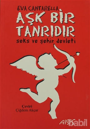 Picture of Aşk Bir Tanrıdır
