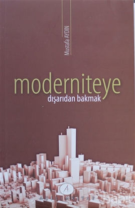 Picture of Moderniteye Dışarıdan Bakmak