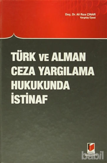 Picture of Türk ve Alman Ceza Yargılama Hukukunda İstinaf