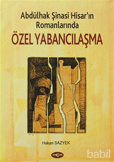 Picture of Abdülhak Şinasi Hisar’ın Romanlarında Özel Yabancılaşma