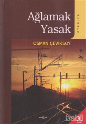 Picture of Ağlamak Yasak