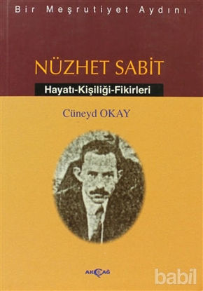 Picture of Bir Meşrutiyet Aydını Nüzhet Sabit