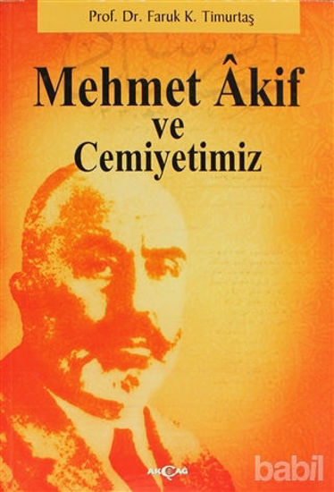 Picture of Mehmet Akif ve Cemiyetimiz