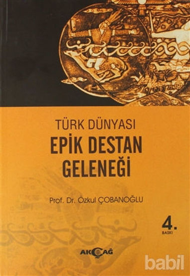 Picture of Türk Dünyası Epik Destan Geleneği