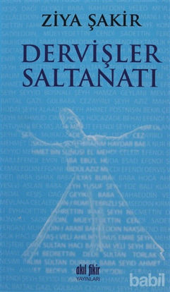 Picture of Dervişler Saltanatı