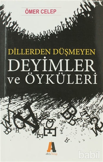 Picture of Dillerden Düşmeyen Deyimler ve Öyküleri