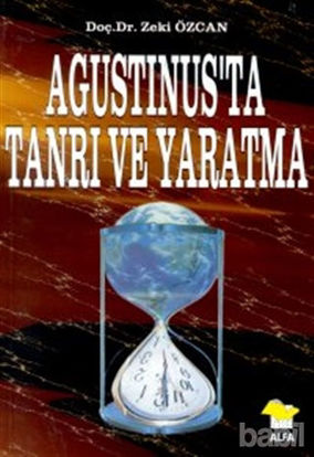 Picture of Agustinus’ta Tanrı ve Yaratma