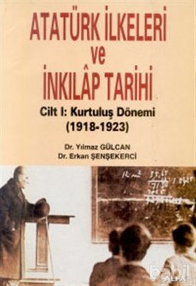 Picture of Atatürk İlkeleri ve İnkılap Tarihi Cilt 1: Kurtuluş Dönemi 1918-1923