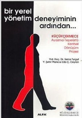 Picture of Bir Yerel Yönetim Deneyiminin Ardından...