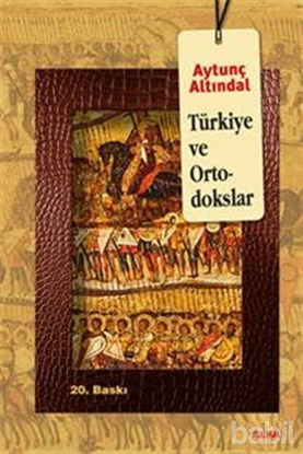 Picture of Türkiye ve Ortodokslar