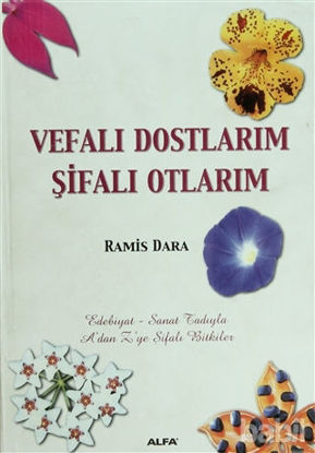 Picture of Vefalı Dostlarım  Şifalı Otlarım