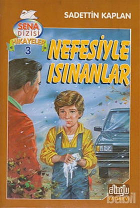 Picture of Nefesiyle Isınanlar