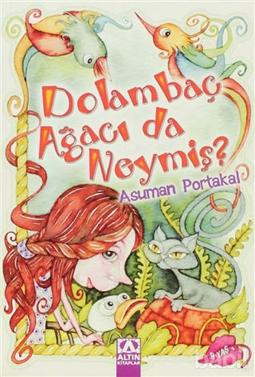 Picture of Dolambaç Ağacı da Neymiş