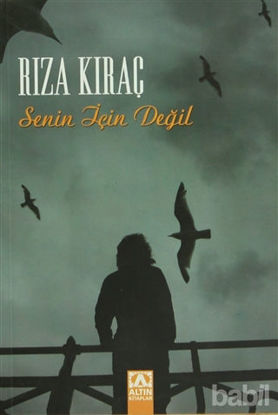 Picture of Senin İçin Değil