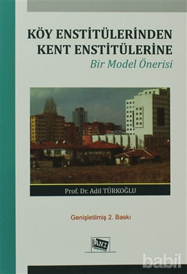 Picture of Köy Enstitülerinden Kent Enstitülerine