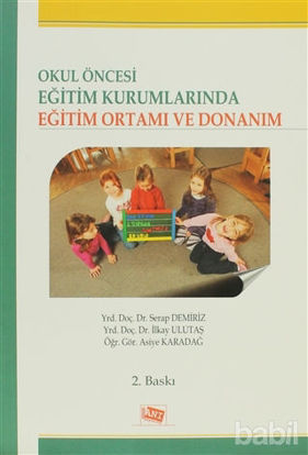 Picture of Okul Öncesi Eğitim Kurumlarında Eğitim Ortamı ve Donanım