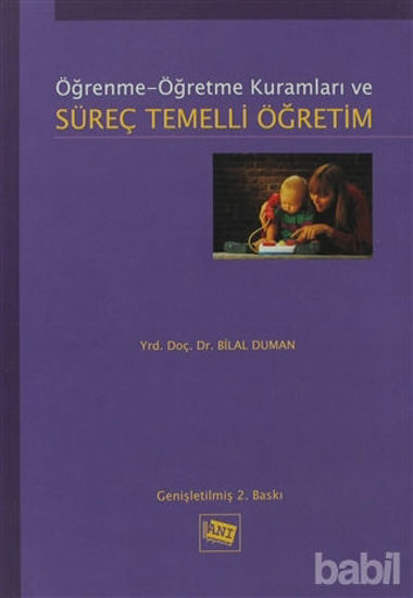 Picture of Öğrenme Öğretme Kuramları ve Süreç Temelli Öğretim