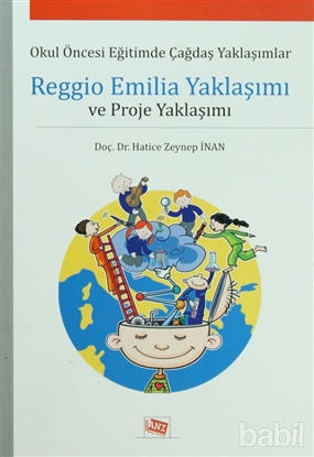 Picture of Reggio Emilia Yaklaşımı ve Proje Yaklaşımı