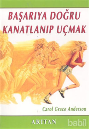 Picture of Başarıya Doğru Kanatlanıp Uçmak