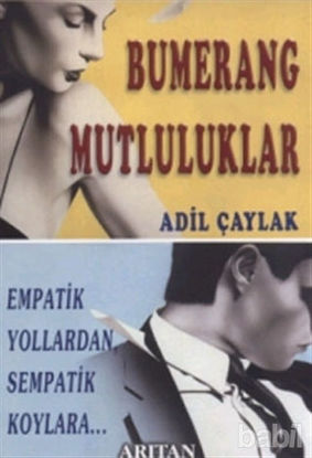 Picture of Bumerang Mutluluklar Empatik Yollardan Sempatik Koylara