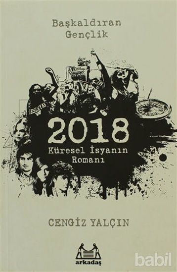 Picture of 2018: Küresel İsyanın Romanı