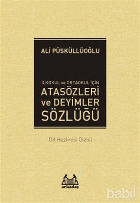 Picture of İlköğretim İçin Atasözleri ve Deyimler Sözlüğü