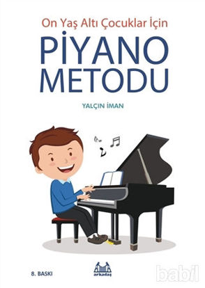 Picture of On Yaş Altı Çocuklar İçin Piyano Metodu