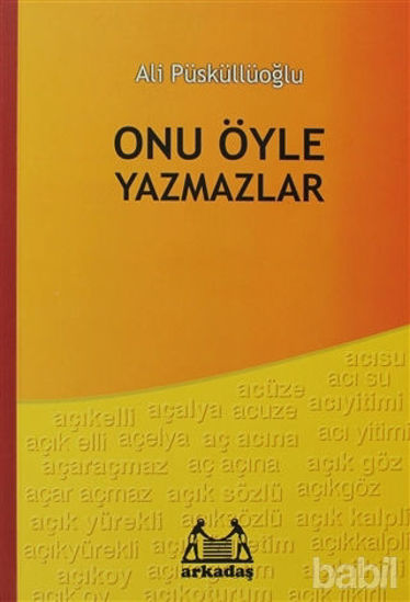 Picture of Onu Öyle Yazmazlar