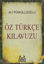 Picture of Öz Türkçe Kılavuzu