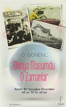 Picture of Dünya Masumdu O Zamanlar