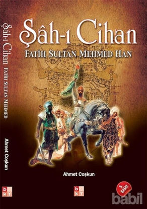 Picture of Şah-ı Cihan Fatih Sultan Mehmed Han