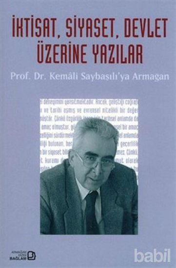 Picture of İktisat, Siyaset, Devlet Üzerine Yazılar