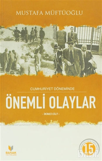 Picture of Cumhuriyet Döneminde Önemli Olaylar İkinci Cilt