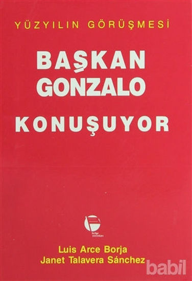 Picture of Başkan Gonzalo Konuşuyor Yüzyılın Görüşmesi