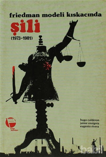 Picture of Friedman Modeli Kıskacında Şili (1973-1981)
