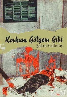 Picture of Korkum Gölgem Gibi