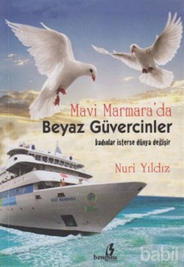 Picture of Mavi Marmara’da Beyaz Güvercinler