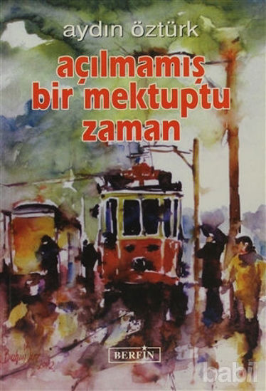 Picture of Açılmamış Bir Mektuptu Zaman