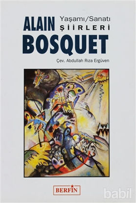 Picture of Alain Bosquet Yaşamı, Sanatı, Şiirleri
