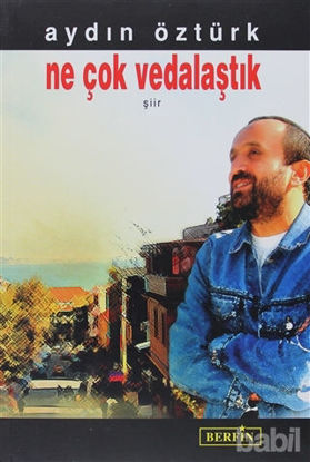 Picture of Ne Çok Vedalaştık