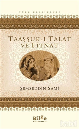 Picture of Taaşşuk-ı Talat ve Fitnat