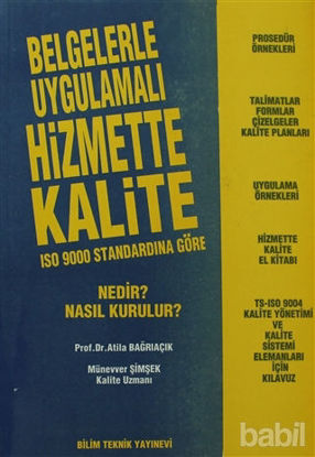 Picture of Belgelerle Uygulamalı Hizmette Kalite ISO 9000 Standardına Göre Nedir? Nasıl Kurulur?