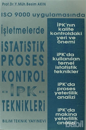 Picture of ISO 9000 Uygulamasında İşletmelerde İstatistik Proses Kontrol İPK - Teknikleri