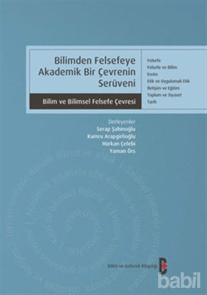 Picture of Bilimden Felsefeye Akademik Bir Çevrenin Serüveni