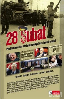 Picture of 28 Şubat Postmodern Bir Darbenin Sosyal ve Siyasal Analizi