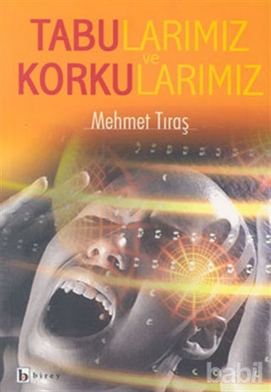 Picture of Tabularımız ve Korkularımız
