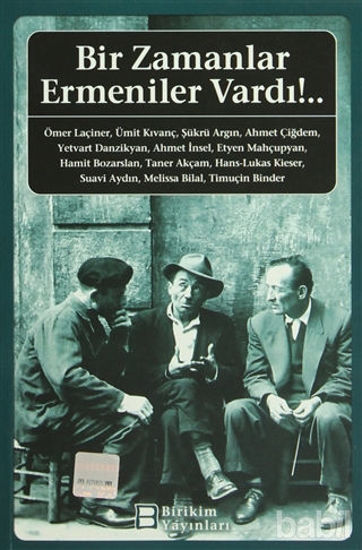 Picture of Bir Zamanlar Ermeniler Vardı!..