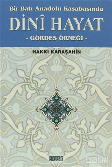 Picture of Bir Batı Anadolu Kasabasında Dini Hayat