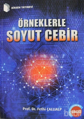 Picture of Örneklerle Soyut Cebir