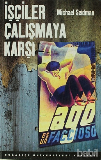 Picture of İşçiler Çalışmaya Karşı